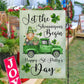 Let The Shenanigans Begin, St Patrick's Day Garden Flag & House Flag Gift, St Patricks Day Irish Outdoor Decoration Gift For The Irish