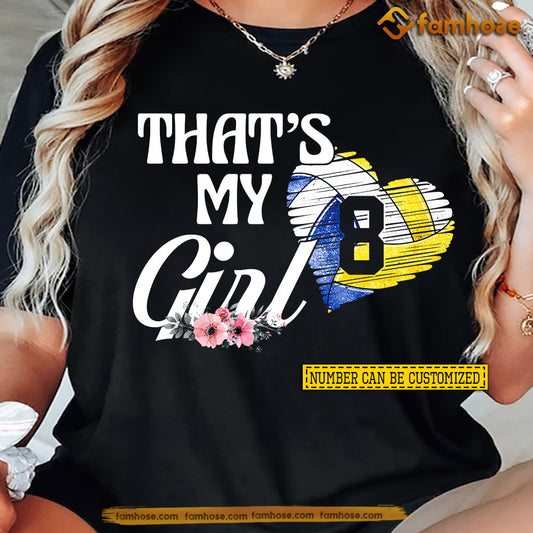 Personalized Volleyball T-shirt, That's My Girl Sport Tees Gift For Volleyball Lovers