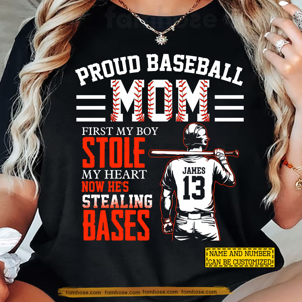 Personalized Baseball Mom T-shirt, Proud Baseball Mom Now He's Stealing Bases Sport Tees Mother's Day Gift For Baseball Lovers
