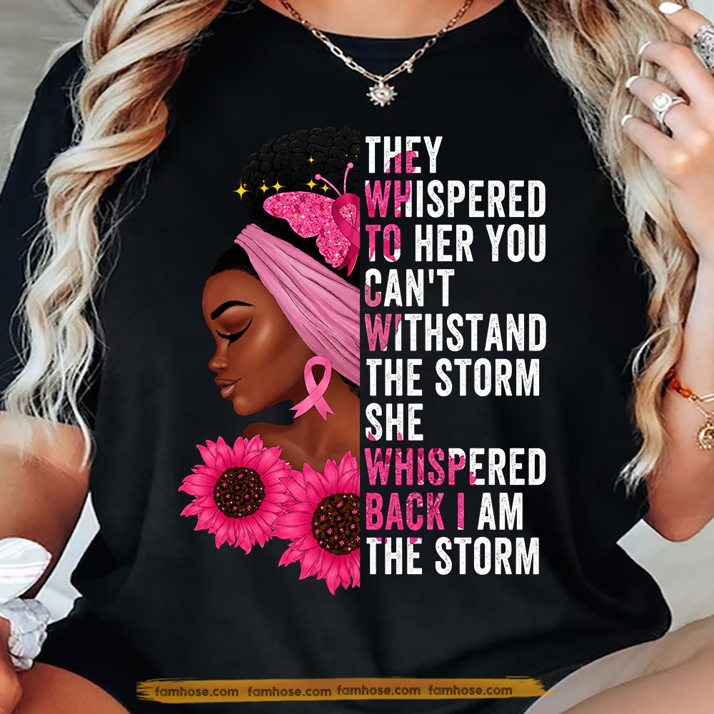 Afro Black Girl Breast Cancer Awareness T-shirt, I Am The Storm Pink Ribbon Tees Gift
