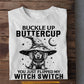 Halloween Dachshund Dog Witch T-Shirt, Buckle Up Buttercup Tees Spooky Season Gift For Wiener Dog Lover