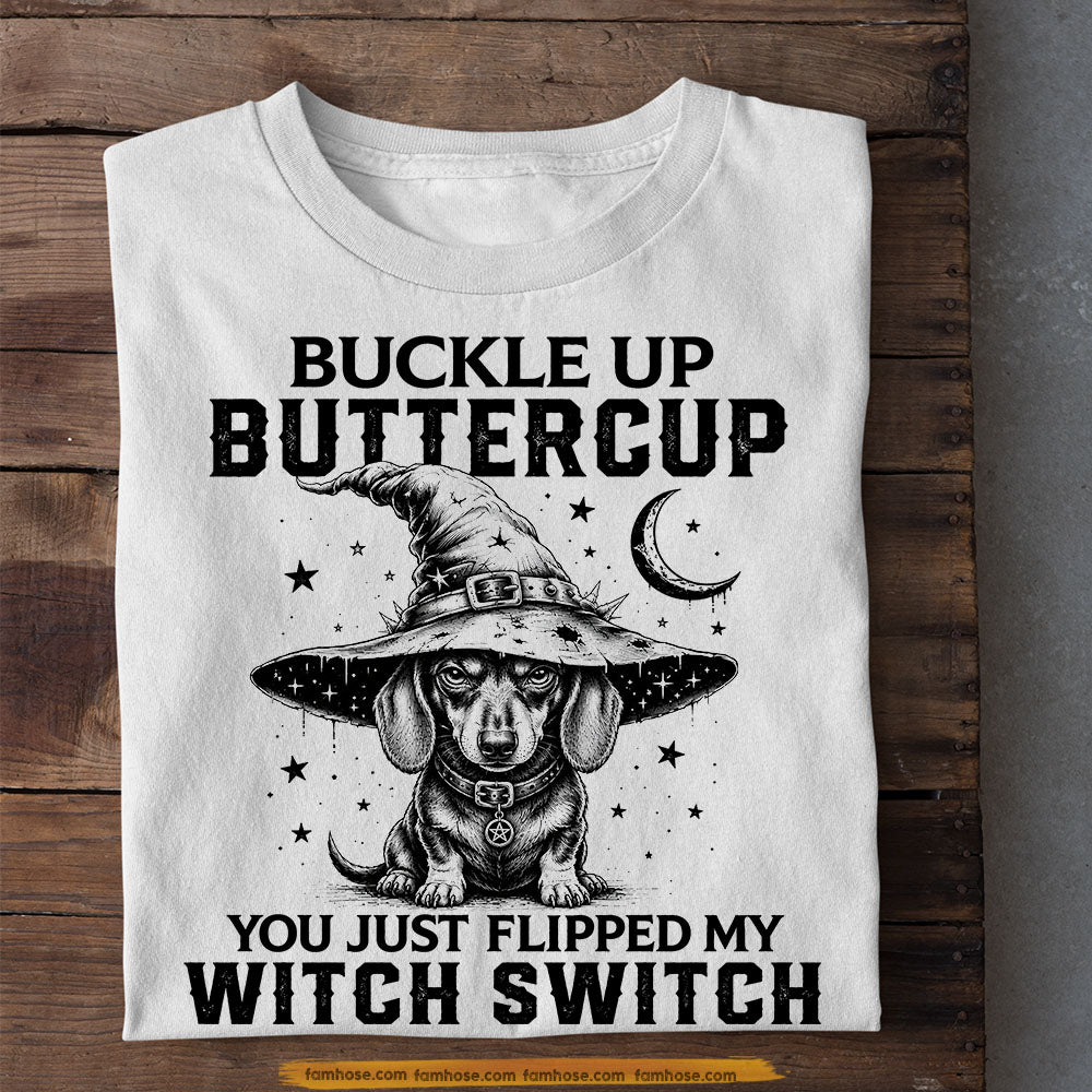 Halloween Dachshund Dog Witch T-Shirt, Buckle Up Buttercup Tees Spooky Season Gift For Wiener Dog Lover