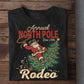 Christmas Santa Cowboy Sweatshirt, Annual North Pole Rodeo Crewneck Sweatshirt Xmas Gift For Cowboy, Rodeo Lover