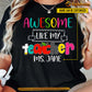 Personalized Teacher T-shirt, Awesome Like My Teacher Tees Gift For Teacher Lovers
