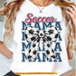 Soccer Mom T-shirt, Soccer Mama Tees Gift For Soccer Lover