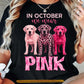 Labrador Dog Breast Cancer Awareness T-shirt, In October We Wear Pink Ribbon Tees Gift For Dog Lover