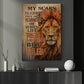 My Scars Tell A Story Reminder Me, Lion Canvas Painting, Wall Art Decor - Poster Gift For Lion Lovers