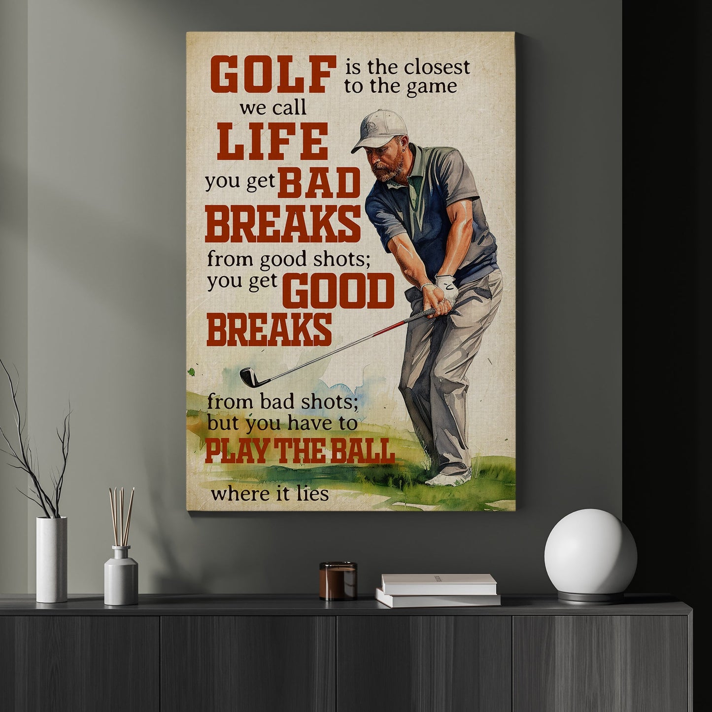 Play The Ball Where It Lies, Inspirational Golf Quotes Canvas Painting, Sports Wall Art Decor - Poster Gift For Golf Lovers