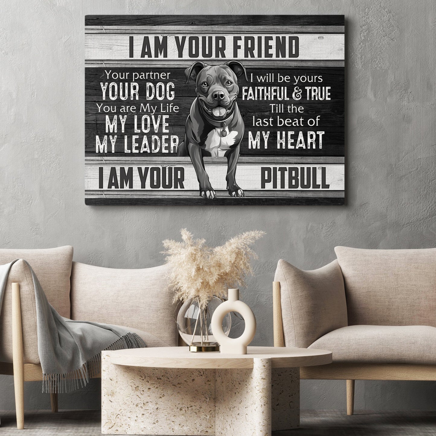 I'm Your Friend Your Dog You Are My Life My Love I'm Pitbull, Pitbull Canvas Painting, Dog Wall Art Decor - Poster Gift For Dog Lovers