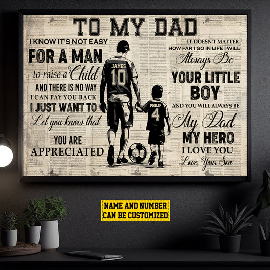 To My Dad My Hero, Personalized Motivational Soccer Boy Canvas Painting, Inspirational Quotes Soccer Wall Art Decor, Father's Day Poster Gift For Dad And Sons