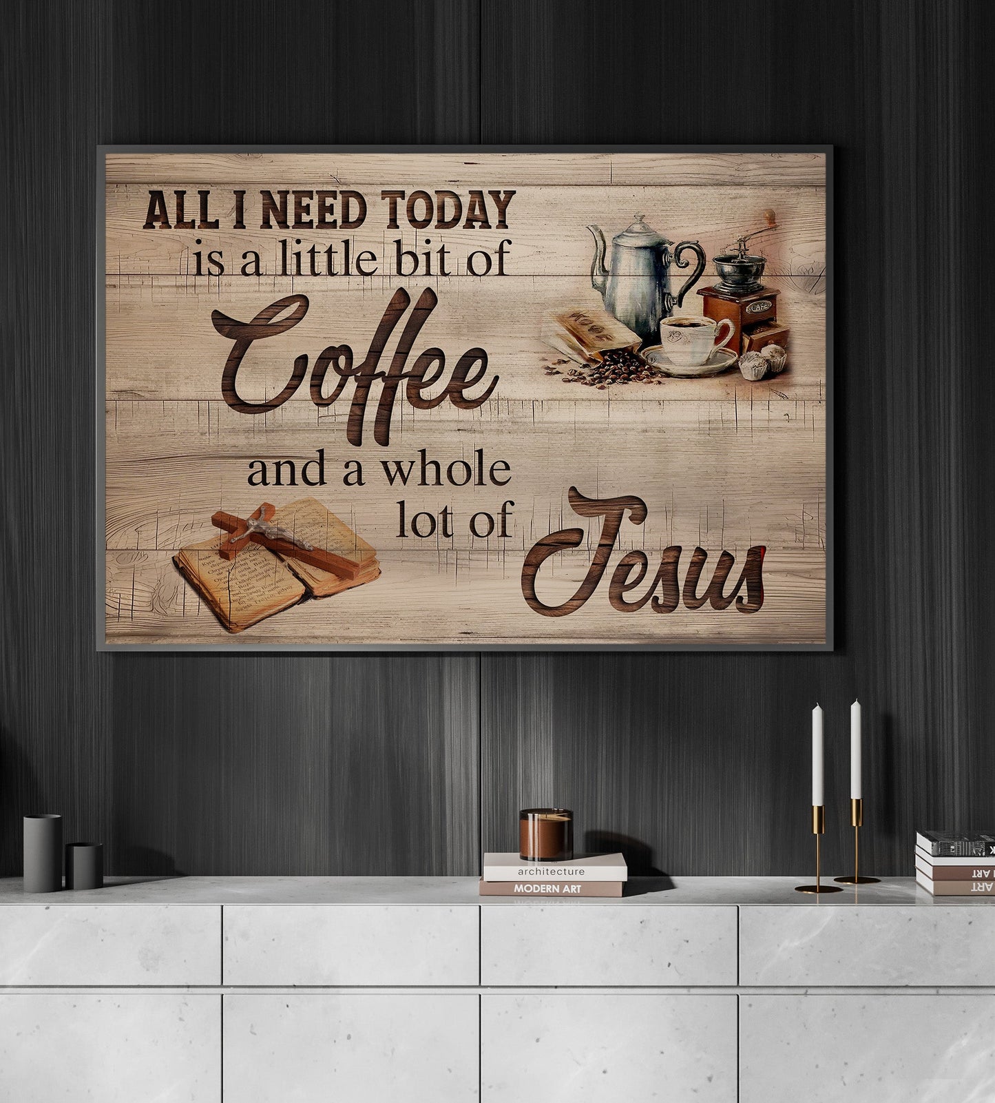 All I Need Today Jesus And Coffee, Religious Canvas Painting, Jesus Wall Art Decor, Poster Gift For Christian Lovers