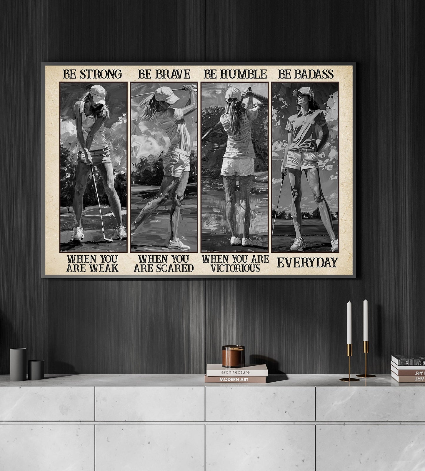 Be Strong Be Brave Be Humble Be Badass, Golf Girl Canvas Painting, Inspirational Quotes Golf Wall Art Decor, Poster Gift For Golf Lovers