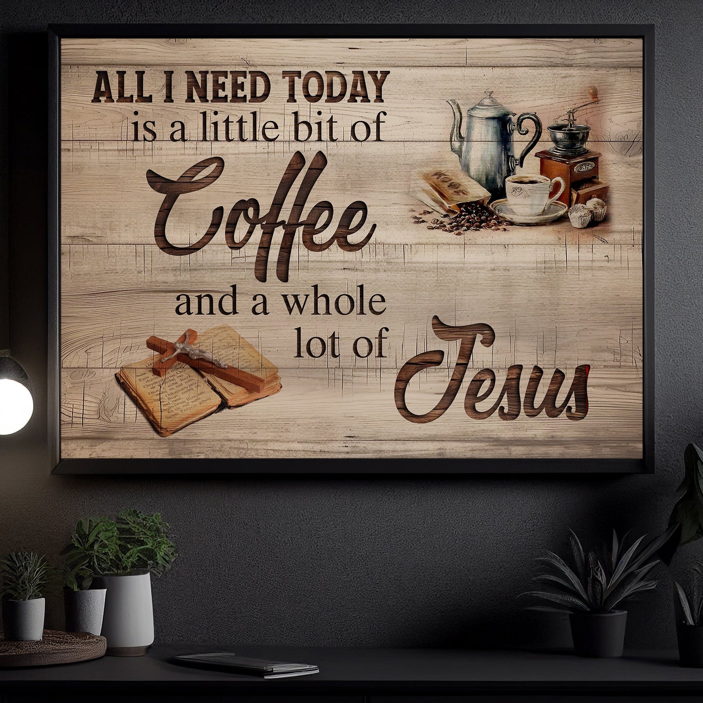 All I Need Today Jesus And Coffee, Religious Canvas Painting, Jesus Wall Art Decor, Poster Gift For Christian Lovers