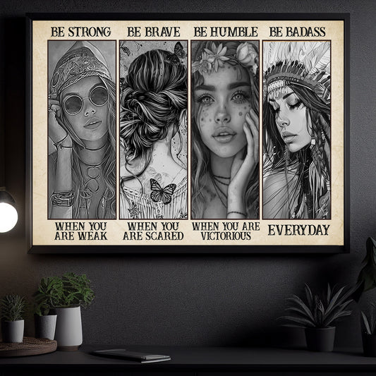 Be Strong Be Brave Be Badass, Motivational Hippie Girl Canvas Painting, Inspirational Quotes Wall Art Decor, Poster Gift For Hippie Girl Lovers