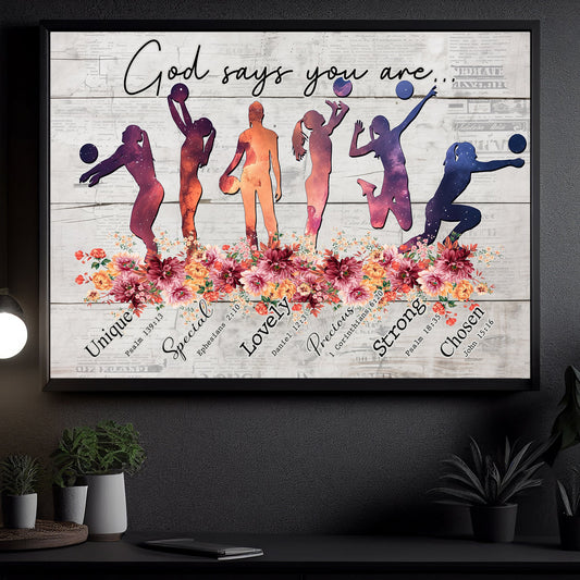 God Says You Are Unique Special Chosen, Volleyball Girl Canvas Painting, Inspirational Quotes Volleyball Wall Art Decor, Poster Gift For Volleyball Lovers