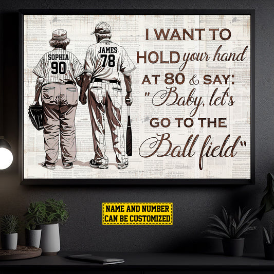 Personalized Motivational Couple Baseball Canvas Painting, I Want To Hold Your Hand At 80, Romantic Quotes Wall Art Decor, Poster Gift For Baseball Lovers
