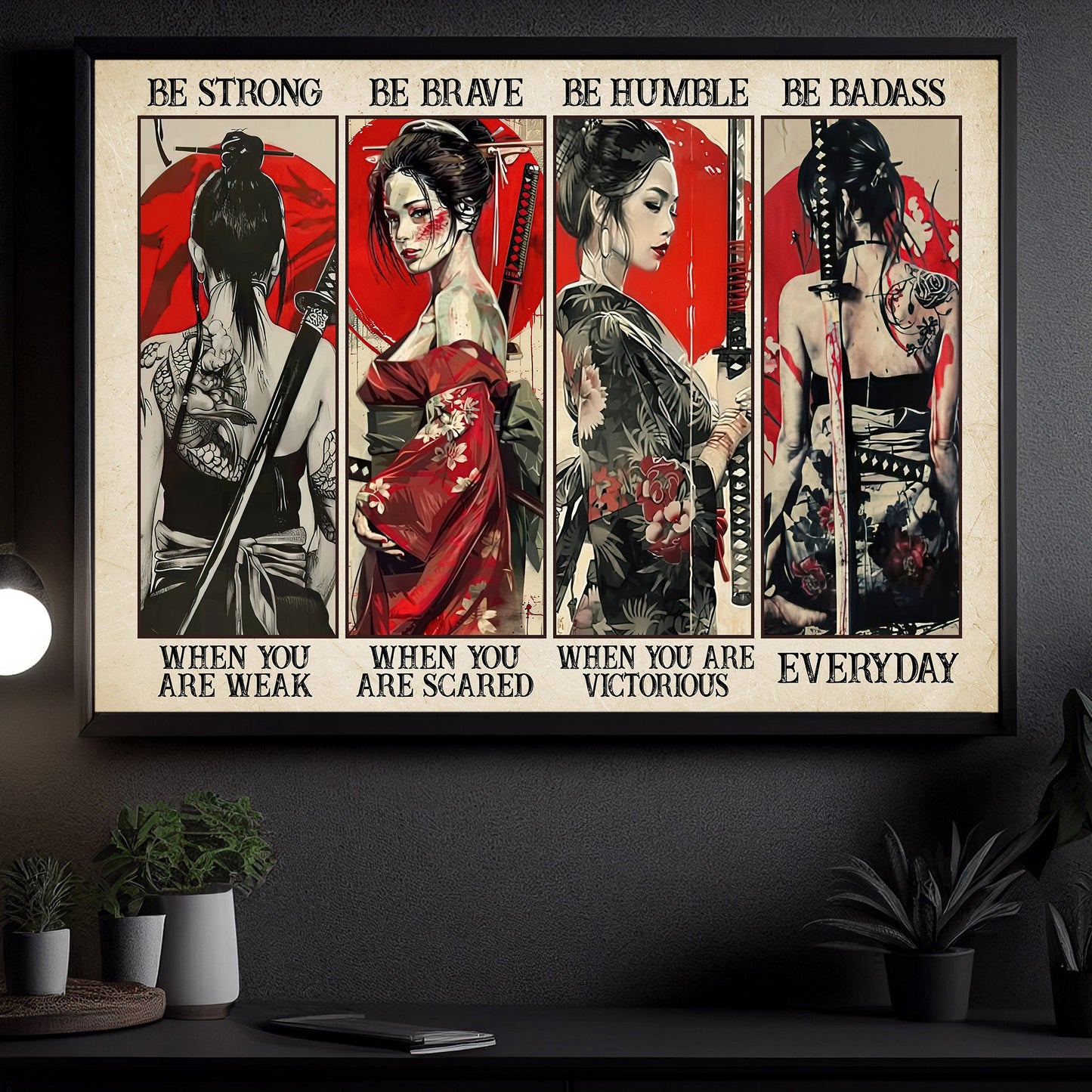 Be Strong Be Brave Be Badass, Motivational Samurai Girl Canvas Painting, Inspirational Quotes Wall Art Decor, A Poster Gift For Fans Of Samurai