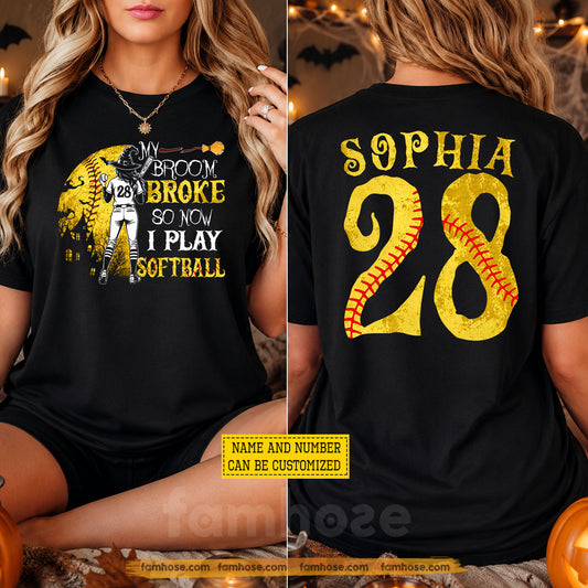 Personalized Halloween Softball Witch Two-sided T-shirt, My Broom Broke Tees Spooky Season Gift For Softball Lover