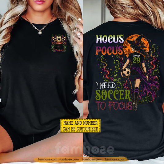 Personalized Halloween Soccer Witch Two-sided T-shirt, Hocus Pocus Tees Spooky Season Gift For Soccer Lover