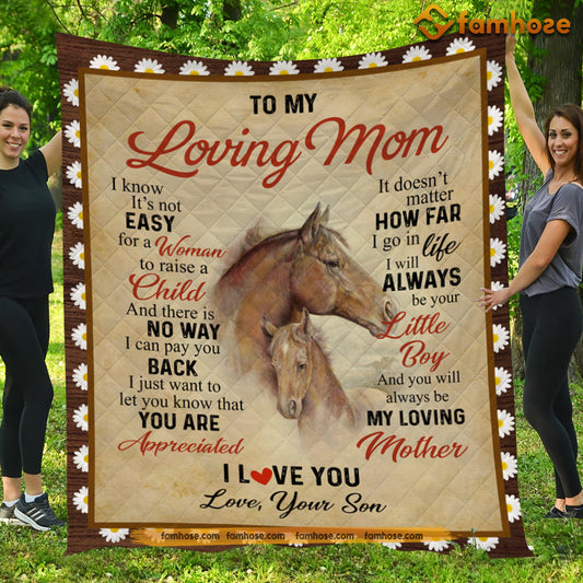 Mother's Day Horse Blanket, To My Loving Mom How Far I Go In Life Always Be Your Little Boy Fleece Blanket - Sherpa Blanket Gift For Moms From Sons