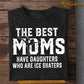 Ice Skating Mom Daughter T-shirt, The Best Moms Have Daughters Who Are Ice Skaters Sport Tees Mother's Day Gift For Ice Skating Lovers