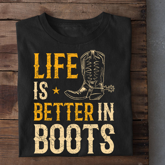 Bull Riding T-shirt, Life Is Better In Boots, Bull Riders Lover Gift, Bull Rider Tees