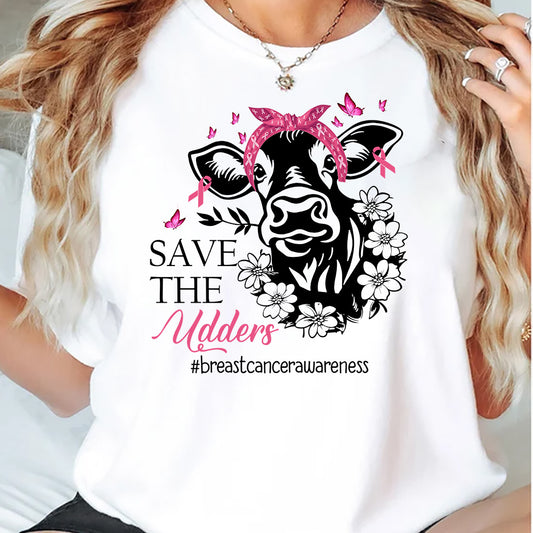 Cow T-shirt, Save The Udders, Gift For Cow Lovers Who Supports Breast Cancer Awareness