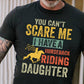 Father's Day Horse T-shirt, You Can't Scare Me I Have A Horseback Father's Day Gift For Horse Lovers, Horse Riders, Equestrians