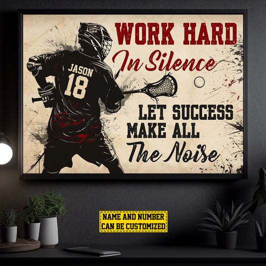 Personalized Motivational Lacrosse Canvas Painting, Work Hard In Silence Let Success, Sports Quotes Wall Art Decor, Poster Gift For Lacrosse Lovers, Lacrosse Boys