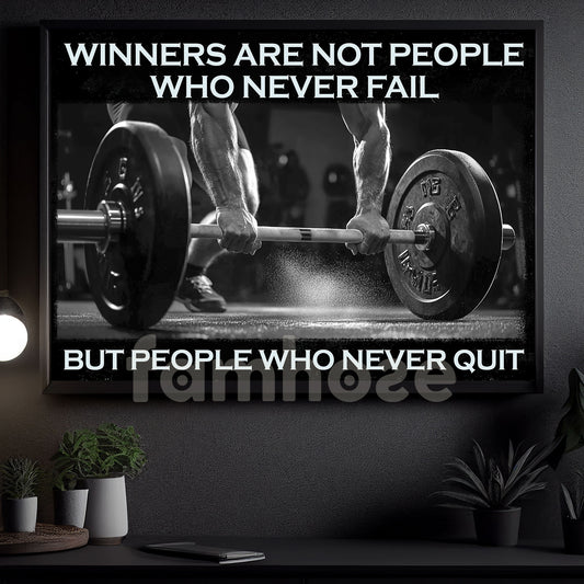 Winners Are Not People Who Never Fail Who Never Quit, Motivational Wall Art Decor, Inspirational Sports Canvas Painting, Poster Gift For Gym Lovers