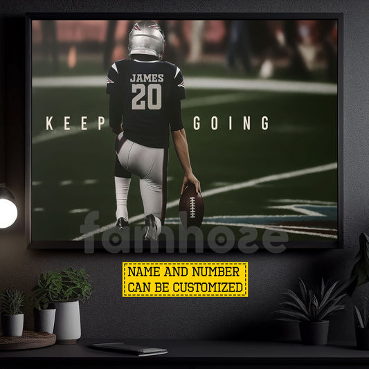 Motivational Personalized Football Man Canvas Painting, Keep Going Sport Wall Art Decor, Poster Gift For Football Lovers
