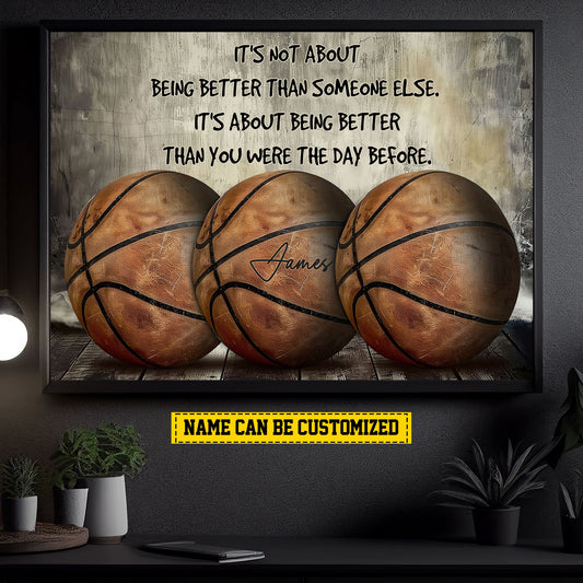 Personalized Basketball Canvas Painting, It's About Being Better Than, Sports Quotes Wall Art Decor, Poster Gift For Basketball Lovers, Basketball Players