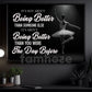Motivational Ballet Girl Canvas Painting, It's About Being Better Wall Art Decor, Poster Gift For Ballet Lovers