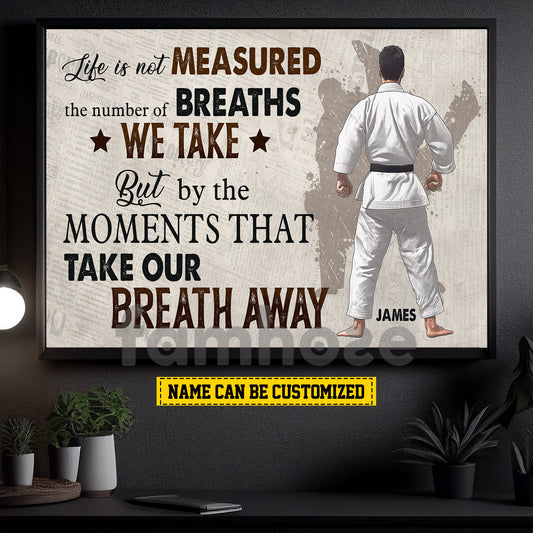 Personalized Jiu Jitsu Man Canvas Painting, Life Is Not Measured Wall Art Decor, Poster Gift For Jiu Jitsu Lovers