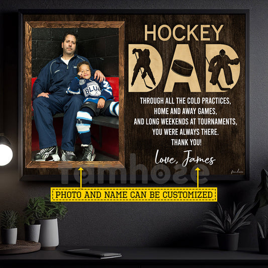 Personalized Hockey Dad Canvas Painting, Through All The Cold Practices Sport Wall Art Decor, Poster Father's Day Gift For Hockey Lover