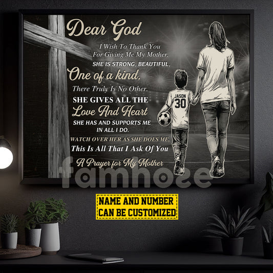 Personalized Soccer Boy & Mom Canvas Painting, Dear God A Prayer For My Mother, Sports Wall Art Decor, Poster Gift For Soccer Lovers