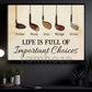 Golf Canvas Painting, Life Is Full Of Important Choices Sport Wall Art Decor, Poster Gift For Golf Lovers