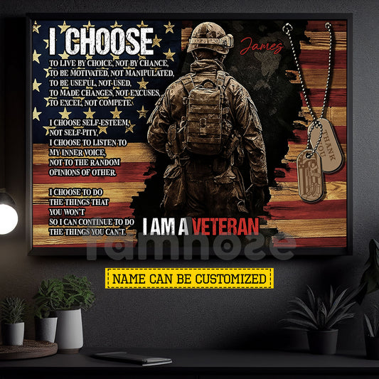 Personalized Veterans Canvas Painting, I Choose I'm A Veteran Wall Art Decor, Poster Gift For Former Soldiers
