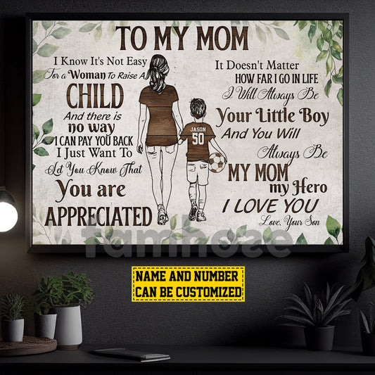 Vintage Personalized Soccer Mom & Son Canvas Painting, To My Mom I Know It's Not Easy Sport Wall Art Decor, Poster Mother's Day Gift For Mom From Soccer Boy