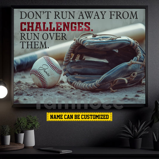 Motivational Personalized Baseball Canvas Painting, Don't Run Away From Challenges Sport Wall Art Decor, Poster Gift For Baseball Lovers