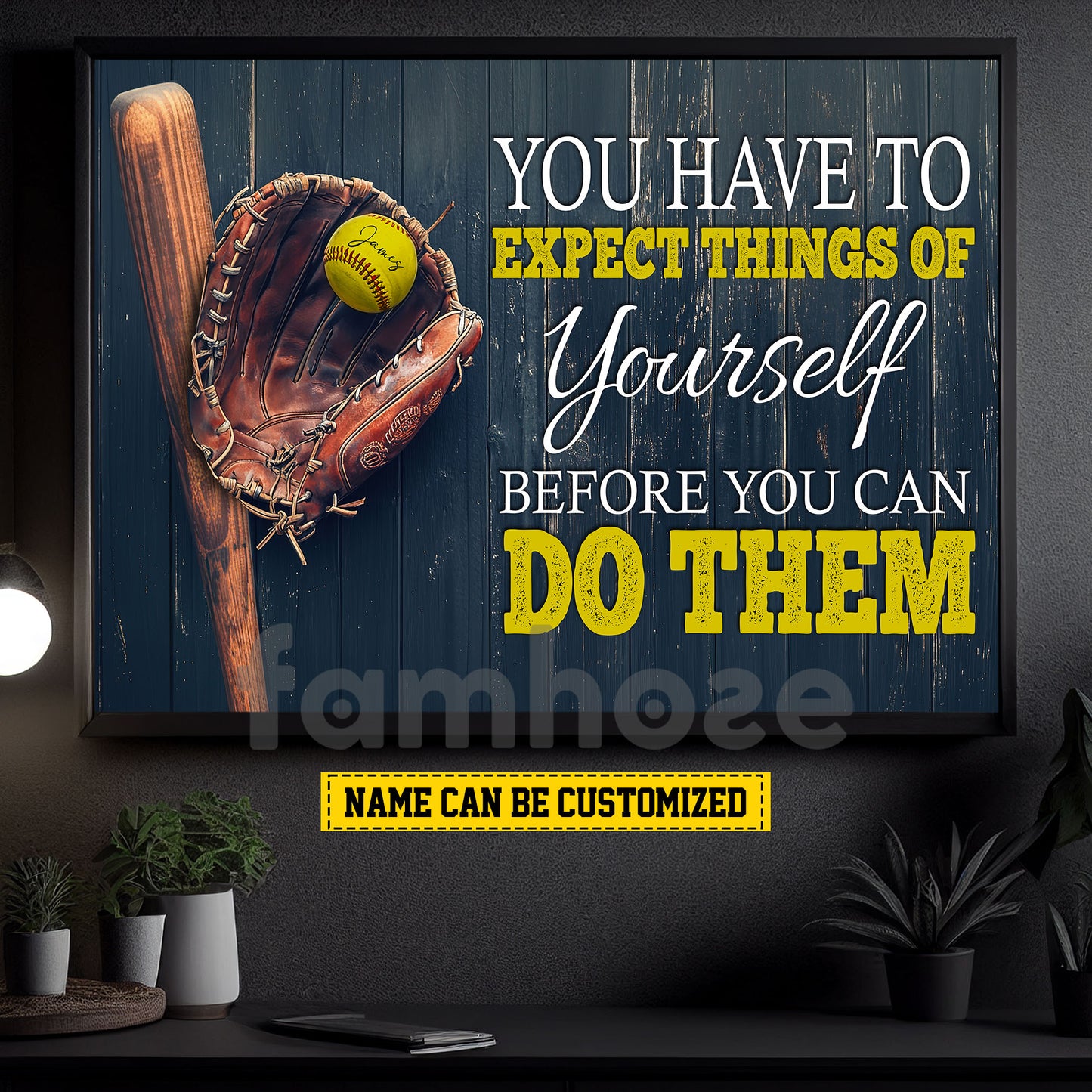 Personalized Softball Canvas Painting, You Have To Expect Things Of Yourself Before You Can Do Them Sport Wall Art Decor, Poster Gift For Softball Lovers