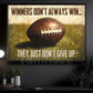 Motivational Football Canvas Painting, Winners Don't Always Win Sport Wall Art Decor, Poster Gift For Football Lovers