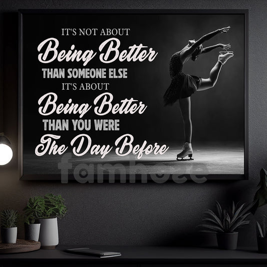 Motivational Ice Skating Girl Canvas Painting, It's About Being Better Wall Art Decor, Poster Gift For Ice Skating Lovers