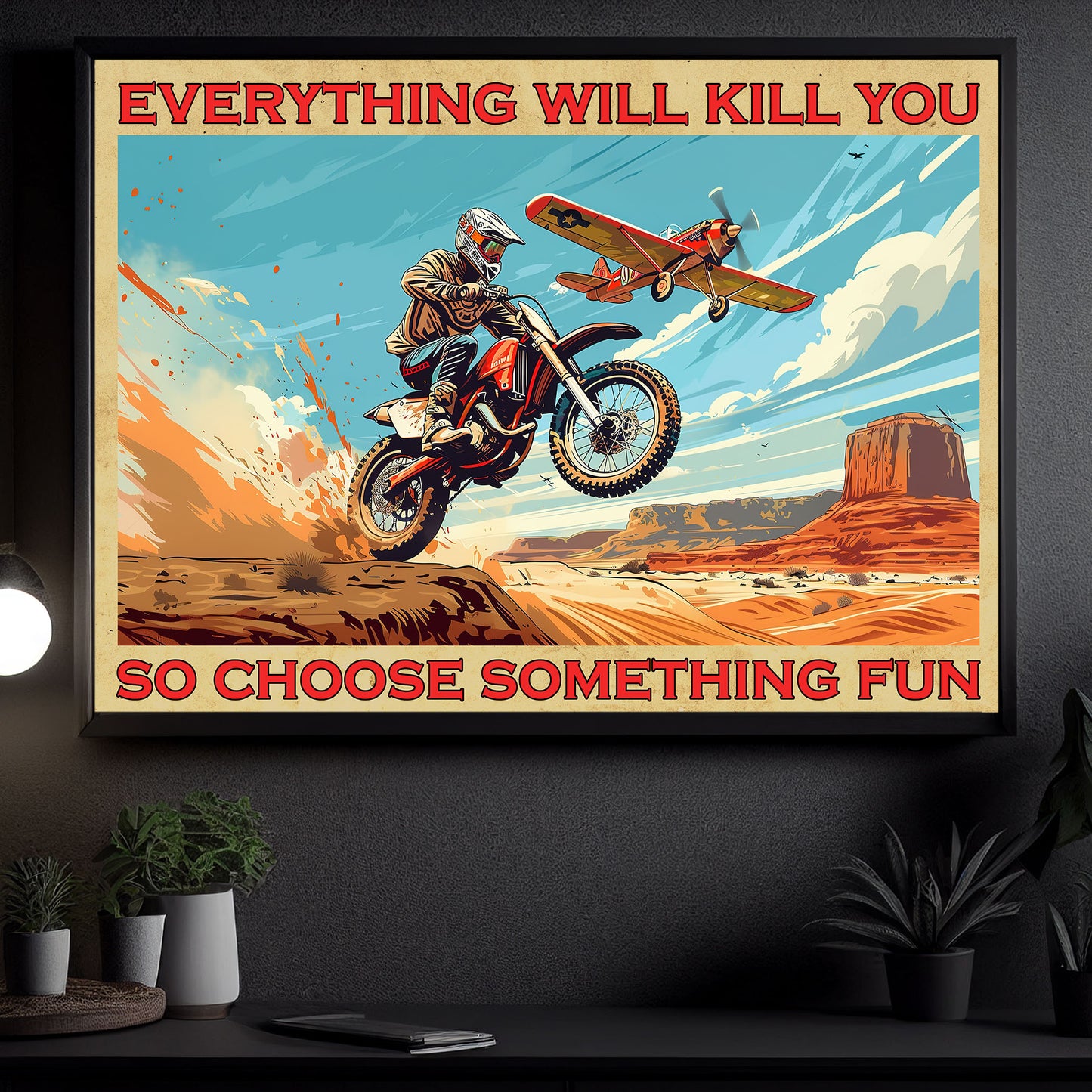 Everything Will Kill You, Funny Dirt Bike Canvas Painting, Interesting Quotes Wall Art Decor, Poster Gift For Motocross Lovers