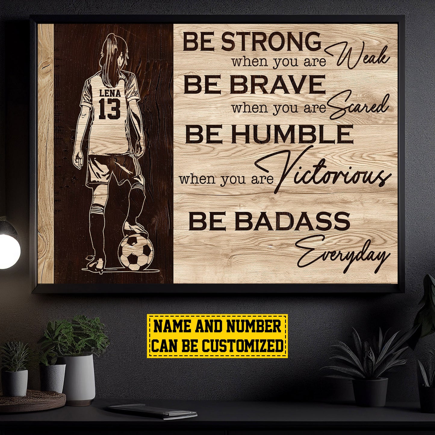 Personalized Motivational Soccer Girl Canvas Painting, Be Strong Be Brave Be Humble, Sports Quotes Wall Art Decor, Poster Gift For Soccer Lovers