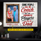 Personalized Volleyball Dad Daughter Canvas Painting, Some People Call Me Coach Sport Wall Art Decor, Poster Father's Day Gift For Volleyball Lover