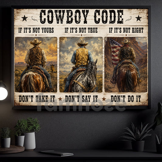 Cowboy Code Canvas Painting, If It's Not Yours Don't Take It Wall Art Decor, Poster Gift For Cowboys