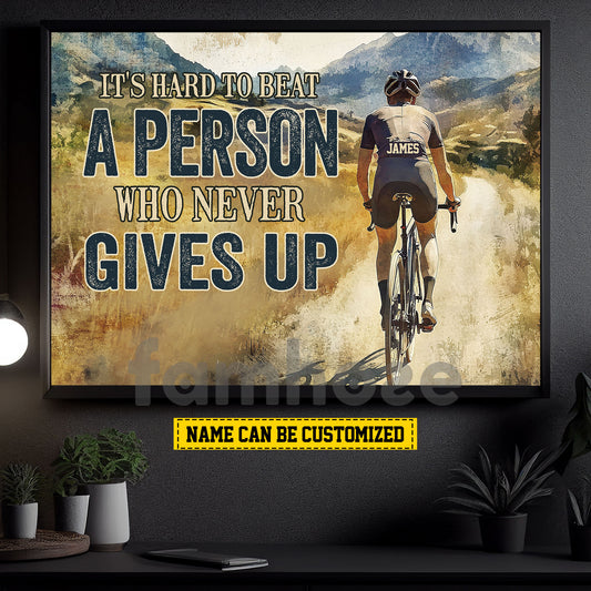 Motivational Personalized Cycling Man Canvas Painting, It's Hard To Beat A Person Who Never Gives Up Sport Wall Art Decor, Poster Gift For Cycling Lovers