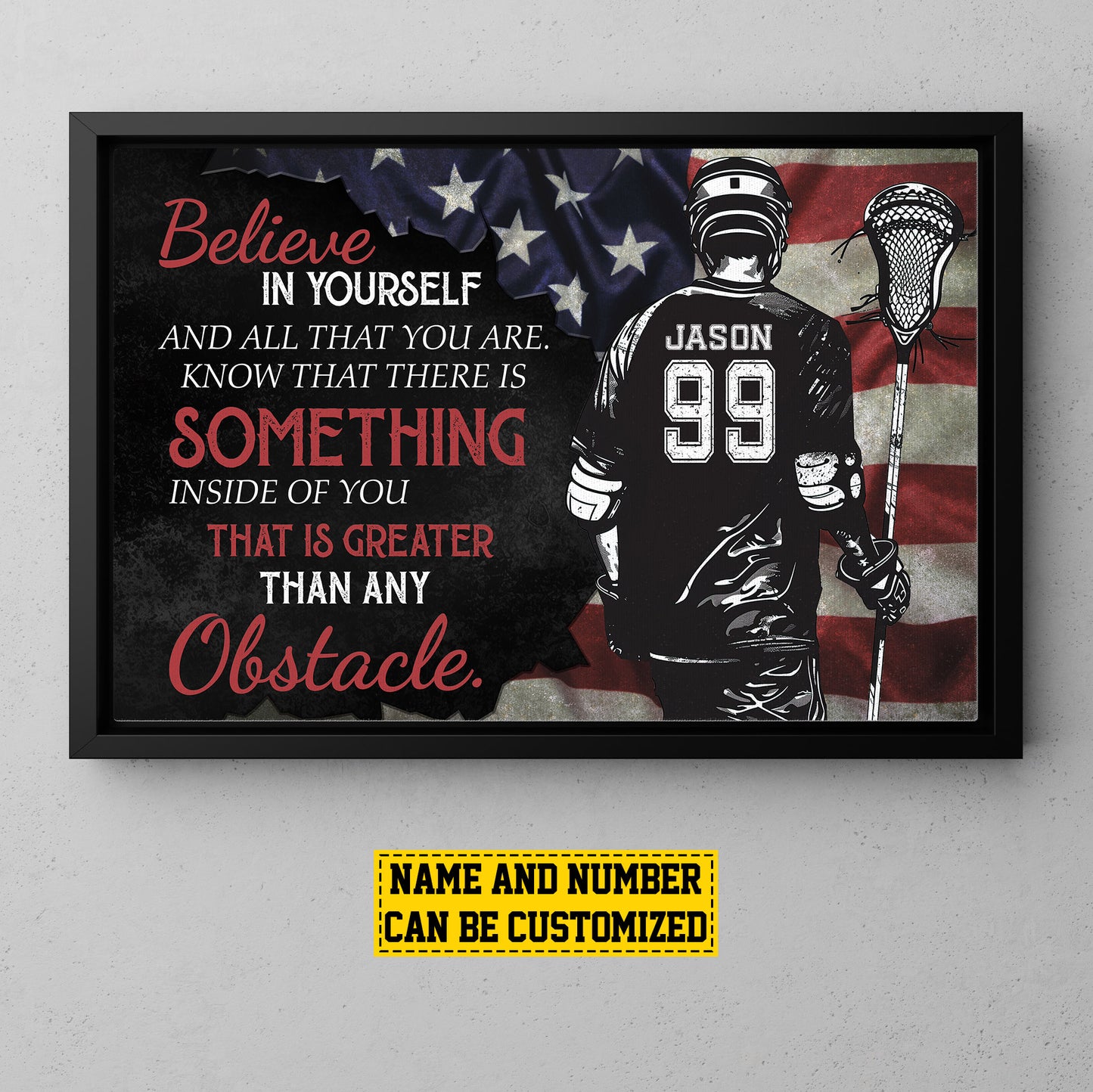 Personalized Motivational Lacrosse Canvas Painting, Believe In Yourself, Sports Quotes Wall Art Decor, Poster Gift For Lacrosse Lovers, Lacrosse Boys