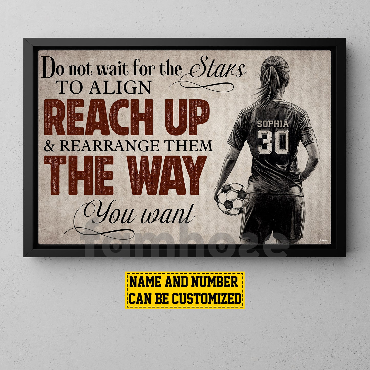 Motivational Personalized Soccer Woman Canvas Painting, Do Not Wait For The Stars To Align Reach Up Sports Quotes Wall Art Decor, Poster Gift For Soccer Lovers